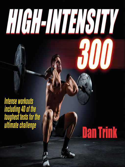 Title details for High-Intensity 300 by Dan Trink - Available